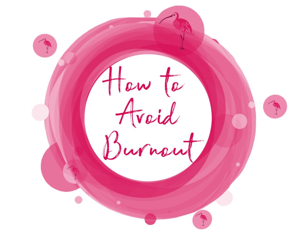 How to avoid burnout