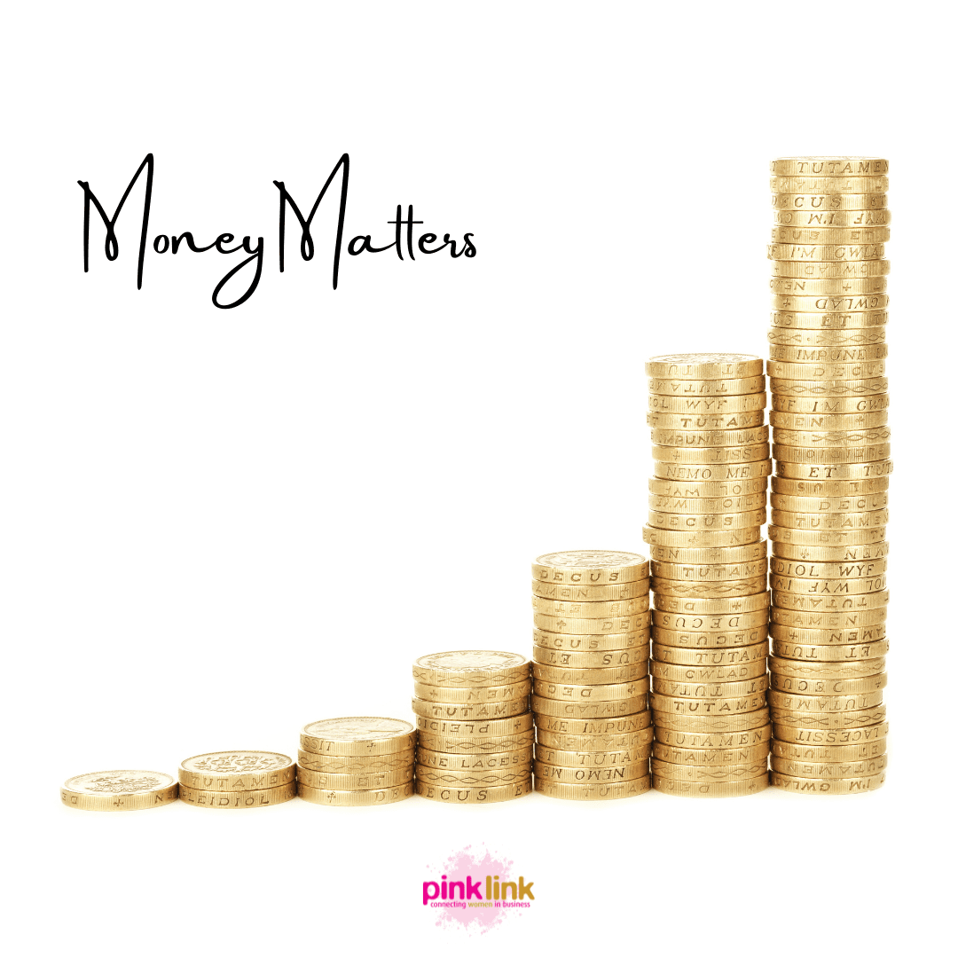 Money Matters by Pink Link Ladies Business Networking